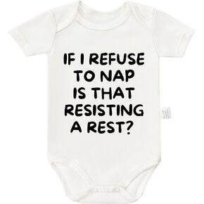 If I Refuse to Nap Is That Resisting a Rest Bodysuits, Funny Baby Clothes Boy Cotton Romper Jumpsuit 0-24 Months