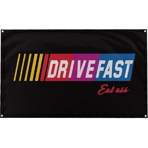 Banger - Drive Fast Eat Ass Nascar College Wall Flag Banner