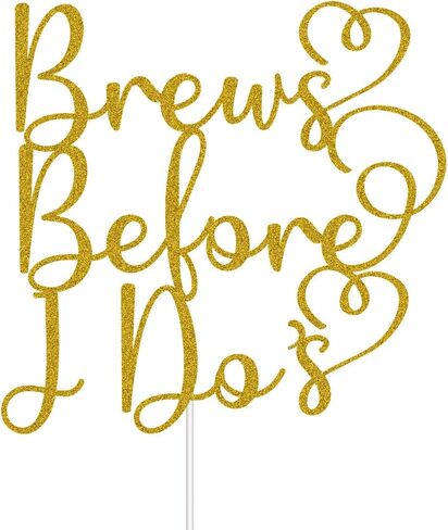 أغطية الكعكة من Brews Before I Do's لحفلات العزوبية والخطوبة وحفلات الزفاف وحفلات الزفاف وزينة ذهبية لامعة in Saudi Arabia