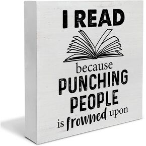 Humor Reading Wood Box Sign Decor Desk Sign I Read Because Punching People is Frowned Upon Wooden Box Block Sign Rustic Home Shelf Wall Decoration in Saudi Arabia