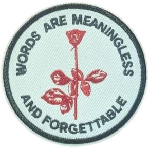 Depeche Patch Words are Meaningless and Forgetable Enjoy The Silence DM Violator Rose Lyrics 80s Music Rock Goth Synthpop Embroidered Iron On Round Patch 3"", Regular