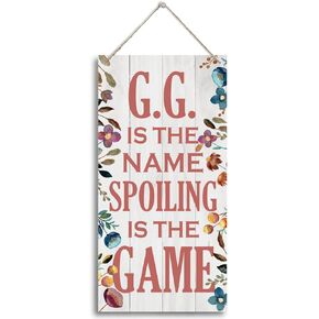 G.G. is The Name Spoiling is The Game Wood Decor Sign, Hanging Printed Wooden Plaque Decor, Rustic Home Decor Sign, Decorative Wall Art, Home Accent, G.G. Decor, Gift for Grandma, Women 12x6 inch