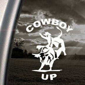 Cowboy Up Decal Truck Bumper Window Vinyl Sticker