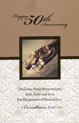 Religious Beautiful Wedding Rings Symbolic Elegant Design Marriage Celebration Classy Swirl Pattern Thoughtful 50th Anniversary Happy Anniversary Greeting Card for 50 Years (fifty) with Bible Verse - Happy 50th Anniversary - "And Now These Three Remain: F in Saudi Arabia