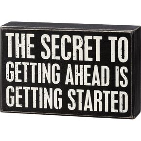 Primitive by Kathy 111997 Box Sign - The Secret To Getting Ahead