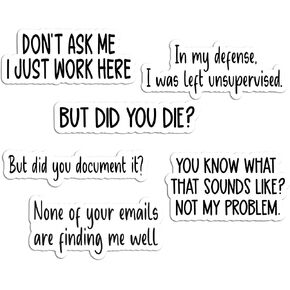 | Funny Work Stickers for Adults (6 Pcs) - Strong Adhesive, Durable, Funny Laptop Decals and Stickers - But Did You Die Sticker, But Did You Document It Sticker and Others