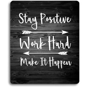Stay Positive Work Hard and Make It Happen Inspirational Quotes Mouse Pad Custom, Motivational Quote Rustic Black Old Wood Art White Mouse Pads