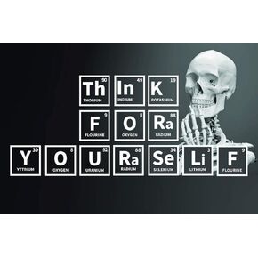 Think For Yourself Periodic Table Elements and Subatomic Particles Motivational Educational Inspiratoinal Poster 12-Inches by 18-Inches Print Wall Art CAP00009