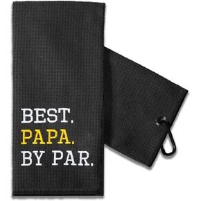 Funny Golf Towel Gift for Dad, Retirement Gifts for Men Golfer, Funny Golf Towel for Men, Embroidered Golf Towels for Golf Bags with Clip (Best Papa by Par)