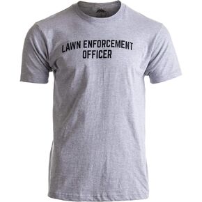 Lawn Enforcement Officer | Dad Joke Funny Landscaper Father Grandpa Men Landscaping T-Shirt