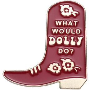 What Would Dolly Do? Brooch Pin Cowboy Boot Metal Brooch Pin Country Music Boots Hard Enamel Lapel Pin Badge Lapel Pin Brooches Jackets Jeans Fashion Jewelry Accessories in Kuwait
