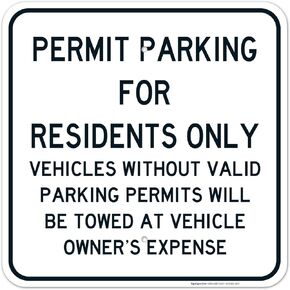 Permit Parking Sign, Residents Parking Only Sign, 12x12 Inches, Rust Free .040 Aluminum, Fade Resistant, Made in USA by Sigo Signs