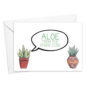 Aloe From The Other Side Card | Plant Lovers Card | Friendship Card | Missing You | Funny Plant Card for Friend | Thinking of You