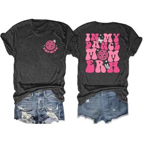 Mama T Shirt Womens Mom Shirt Dance Mom Funny Saying Novelty Shirt Mother Day Cute Graphic Tees Tops