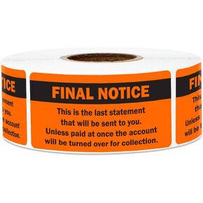 Final Notice The Last Statement - 2 x 1 Inch Bright Orange Past Due Stickers - Billing & Collection Reminder Overdue Stickers Delinquent Billing Statements Account Receivable Due - 300 Labels/Roll