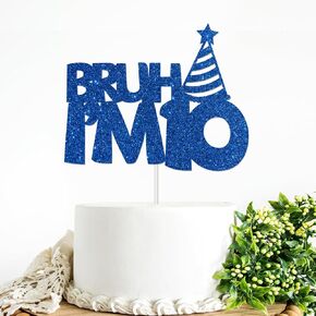 Bruh I'm 10 Cake Topper Blue Glitter 10th Birthday Party Cake Decor for Kids Boys Happy 10th Birthday Party Sign Funny Ten Years Old Birthday Party Decoration Supplies