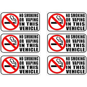 Car Window 1.5x3 Inch Pack of 6 No Smoking Or Vaping In This Vehicle Sticker Sign Decal Indoor Outdoor No Cigarette Smoker (3" Pack of 6)