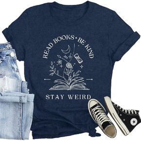Book Lover Shirt for Women Read Books Be Kind Stay Weird T-Shirt Funny Teacher Shirt