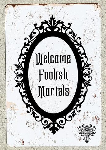 Halloween Decor Welcome Foolish Mortals Sign Halloween Sign Metal Print Sign 8"x12" Haunted Mansion Sign in Saudi Arabia