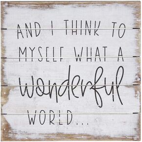 Simply Said, INC Perfect Pallet Petites 8" Wood Sign - and I Think to Myself What A Wonderful World