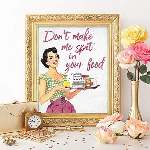 Don't Make Me Spit In Your Food Art Print - Unframed - 8x10 | Fun and Sassy Wall Décor for Home Kitchen, Cafes, or Restaurants | Wall Art Adding a Touch of Humor and Personality to Your Cooking Space in Saudi Arabia
