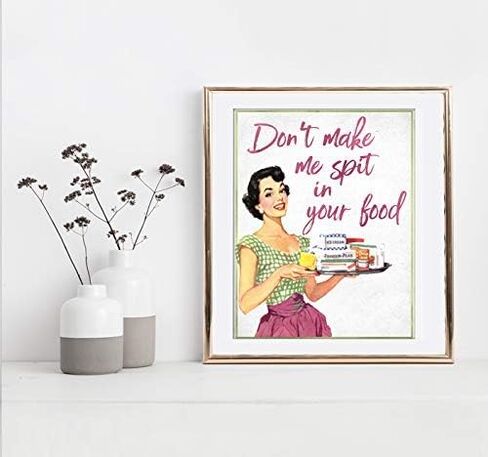 Don't Make Me Spit In Your Food Art Print - Unframed - 8x10 | Fun and Sassy Wall Décor for Home Kitchen, Cafes, or Restaurants | Wall Art Adding a Touch of Humor and Personality to Your Cooking Space in Saudi Arabia