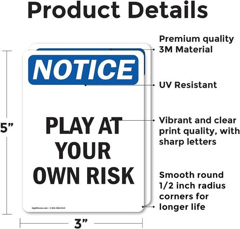 (2 Pack) Play At Your Own Risk OSHA Notice Sign 5 Inch X 3.5 Inch Vinyl Label Decal Sticker Weather Resistant, UV Protected for Workplace, Business, and Construction Site, Made in the USA in Saudi Arabia