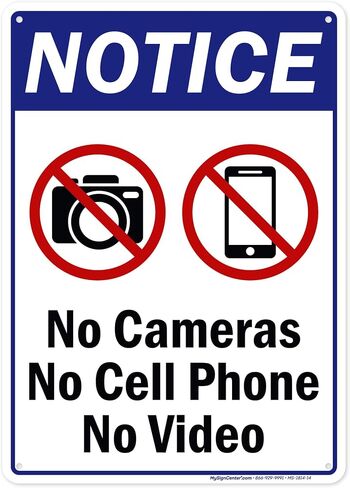 No Cameras No Cell Phone No Video Sign, 7x10 Inches, Rust Free .040 Aluminum, Fade Resistant, Made in USA by My Sign Center in Saudi Arabia