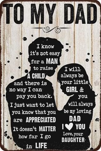 Father's Day to My Dad Tin Sign I Know It's Not Easy for a Man to Raise a Child Poster Gift for Dad from Daughter Birthday Gift for Dad Wall Art Metal Sign Plaque Bedroom Retro Wall Decor 8x12 Inch in Kuwait