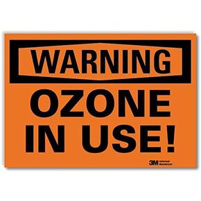 SmartSign “Warning - Ozone in Use" Label | 10" x 14" 3M Engineer Grade Reflective