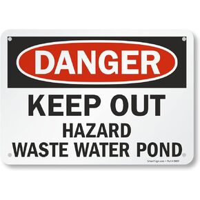 SmartSign "Danger - Keep Out, Hazard Waste Water Pond" Sign | 7" x 10" Aluminum