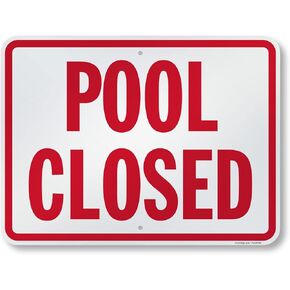 SmartSign 10 x 14 inch Pool Closed Swimming Pool Metal Sign with Pre-Cleared Holes, Screen Printed, 40 mil Laminated Rustproof Aluminum, Red and White, Made in USA