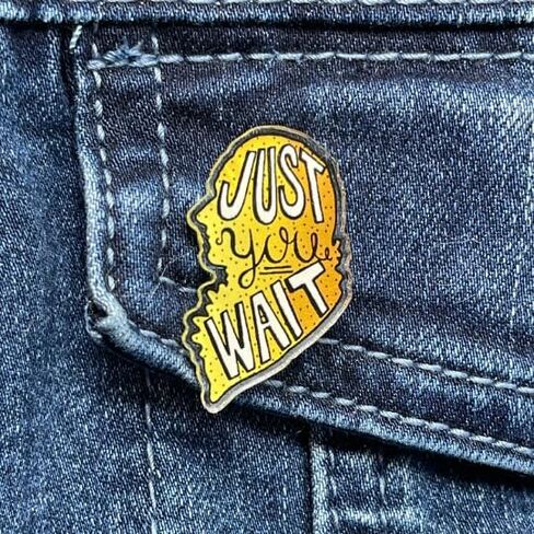 Musical Just You Wait Acrylic PIN | 1 Individual ACRYLIC PIN by Coloring Broadway | Inspired by Hamilton - Laser Cut - High Definition (1.5" x 1.15") in Saudi Arabia