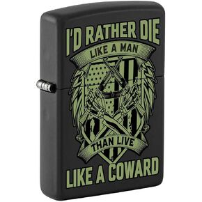 Zippo Lighter: I'd Rather Die Like a Man - Black Matte 81311