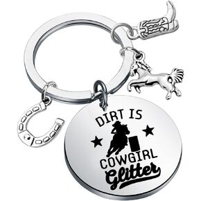 TIIMG Cowgirl Keychain Barrel Racing Keychain Gift Dirt Is Cowgirl Glitter Gift Equestrian Gift