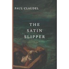 The Satin Slipper