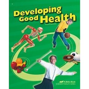 Developing Good Health - Abeka 4th Grade 4 Health Student Textbook