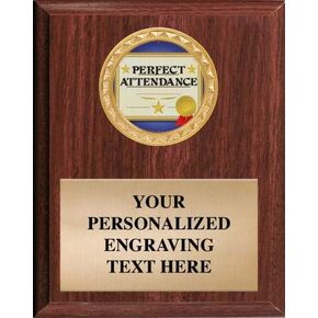 Perfect Attendance Plaques Make A Great Award & Trophy. You Can Add Your Own Free Engraving.