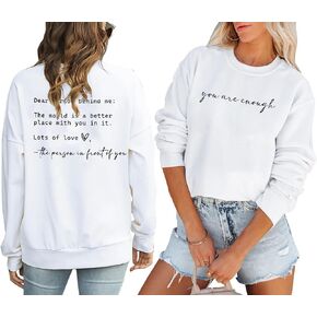 You Are Enough Sweatshirt Women Dear Person Behind Me Grahic Print Inspirational Positive Mental Health Pullover Top