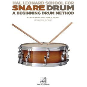 Hal Leonard School for Snare Drum: A Beginning Drum Method (CAISSE CLAIRE)