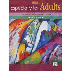 Especially for Adults, Bk 2: 11 Intermediate Motivating Piano Solos for Older Students (Especially, Bk 2)