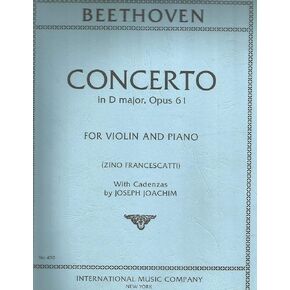 Beethoven Ludwig Concerto in D Major Op. 61 for Violin and Piano by Francescatti - International