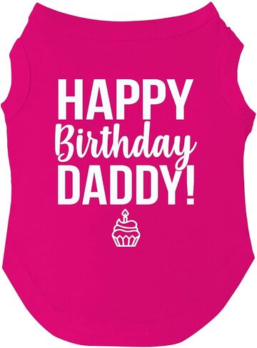Happy Birthday Daddy Dog Tee Shirt Sizes for Puppies, Toys, and Large Breeds (Black, X-Small 170) in Saudi Arabia
