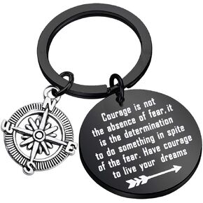 FEELMEM Graduation Gifts Courage is Not The Absence of Fear Keychain Compass Keychain New Adventure Gift
