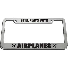 Speedy Pros Still Plays with Airplanes License Plate Frame Tag Holder