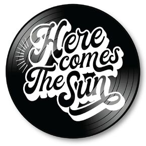 Here Comes the Sun Beatles Song Lyric Art on a REAL Vinyl Record - Music Wall Art Decor