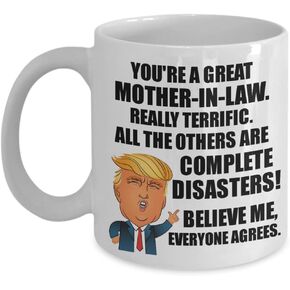 Trump Mother-in-law Mug Funny Gift For Mom-in-law From Daughter Son In Law Youre A Great Terrific Birthday Mothers Day Gag Present Donald Fan Potus Maga Joke Coffee Tea Cup 11 Oz