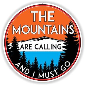 ملصق من الفينيل مقاس 3.5 بوصة The Mountains Calling and I Must Go، اقتباس جون موير