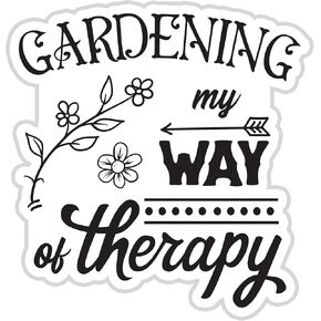 Gardening My Way of Therapy Vinyl Waterproof Sticker Decal Car Laptop Wall Window Bumper Sticker 6"
