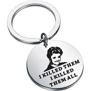 KEYCHIN Jessica Fletcher Fans Keychain Murder Crime TV Show Fans Gifts I Killed Them I Killed Them All Jewelry For Friend